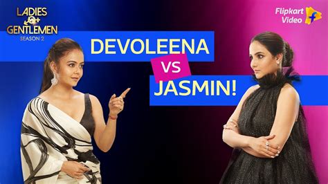 Devoleena Or Jasmin Who’s Right In This Fight Ladies V S Gentlemen S2 Flipkart Video