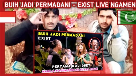 Buih Jadi Permadani Exist Live Ngamen By Zinidin Zidan Ft Pakistani