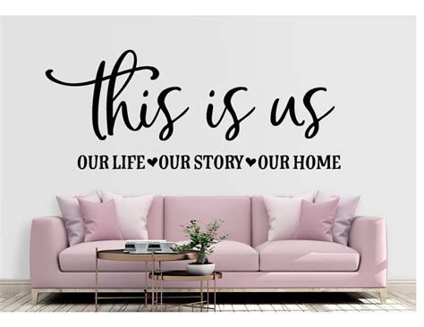 This Is Us Our Life Our Story Our Home Vinyl Wall Decal Etsy