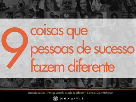 Monavie 9 Coisas Que Pessoas De Sucesso Fazem Diferente