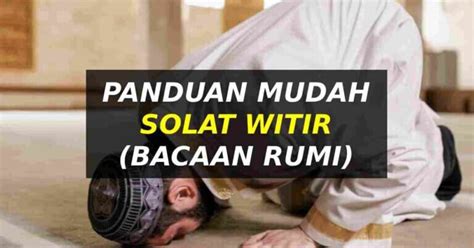 Solat Witir Niat Cara Bacaan Rumi Disediakan