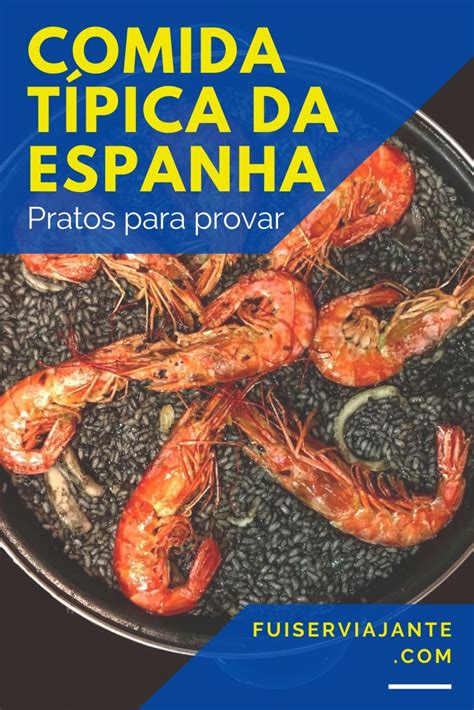 Comida T Pica Da Espanha Pratos Salgados Doces E Bebidas Receitas