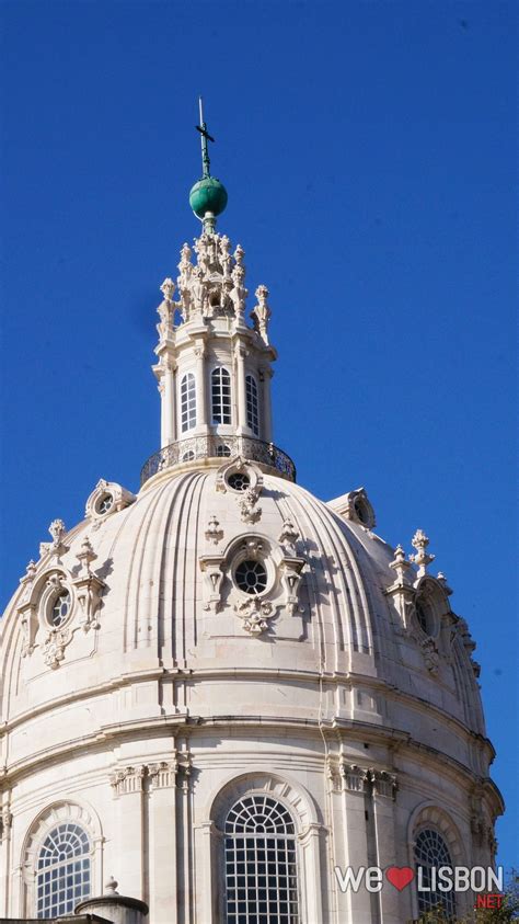 Basílica Da Estrela This Remarkable Example Of Late Baroque And Neoclassical Architecture Is