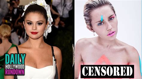 Miley Cyrus Naked Talks Her Sexuality Selena Gomez Naked In Shower