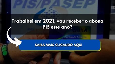 Trabalhei Em Vou Receber O Abono Pis Este Ano Investir Correto