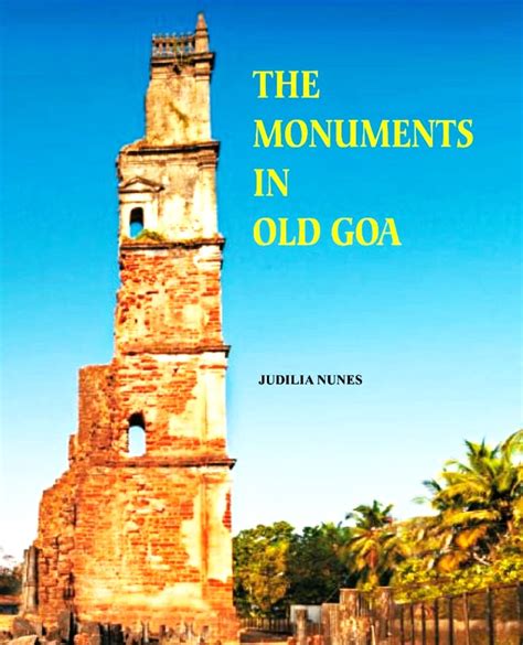 The Monuments in Old Goa - Indian books and Periodicals