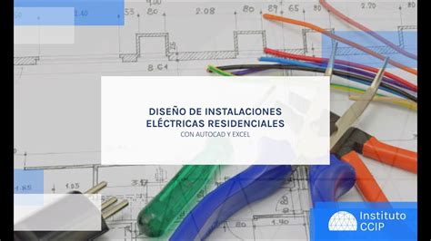 CURSO DISEÑO DE INSTALACIONES ELÉCTRICAS RESIDENCIALES 3 8 YouTube