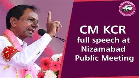 Cm Kcr Full Speech At Nizamabad Public Meeting Parliament Elections