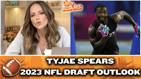 Tyjae Spears NFL Draft Outlook With Kay Adams Up Adams YouTube