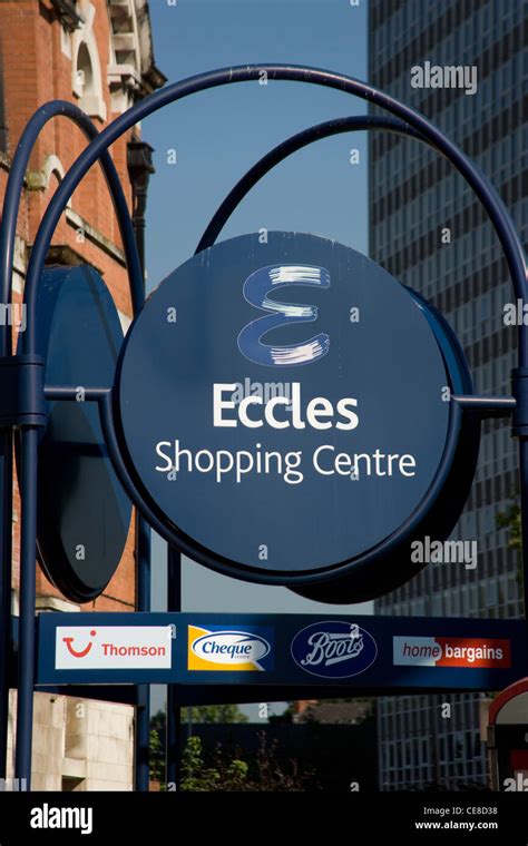 Eccles Shopping Centre Sign Manchester Stock Photo Alamy