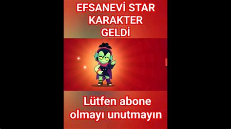 Karakter Geldi Efsanevİ Starr Hedİyesİ Brawl Stars Brawlstars Youtube