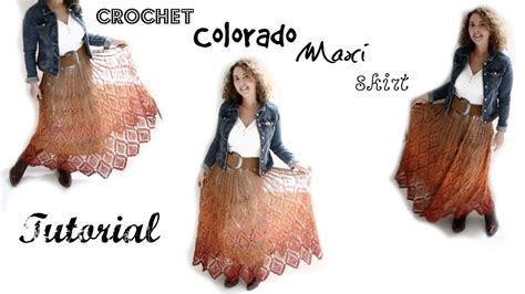 Colorado Crochet Maxi Skirt Tutorial Youtube