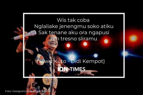 Lirik Lagu Cinta Didi Kempot Yang Paling Galau