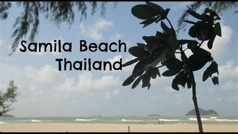 Samila Beach Songkhla Thailand Youtube