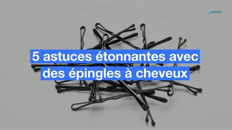 Astuces Tonnantes Avec Des Pingles Cheveux Vid O Dailymotion