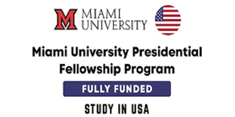 Miami University Presidential Fellows Program 2025 Usa Fully Funded