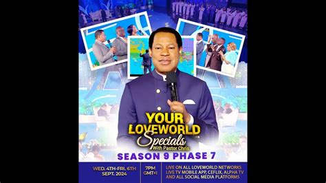 Your Loveworld Specials With Pastor Chris Season Phase Day