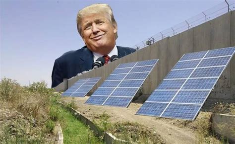 Can The Sun Pay For Trumps Border Wall