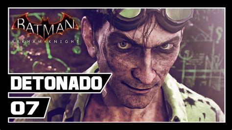 Batman Arkham Knight Detonado Enigma Do Charada Parte