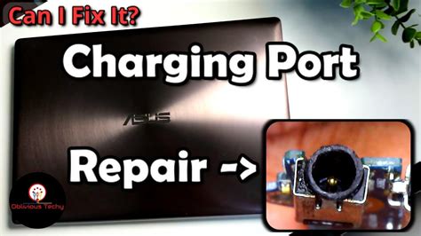 Asus Zenbook Ux303u Not Charging Properly Charging Port Repair Can I Fix It Youtube