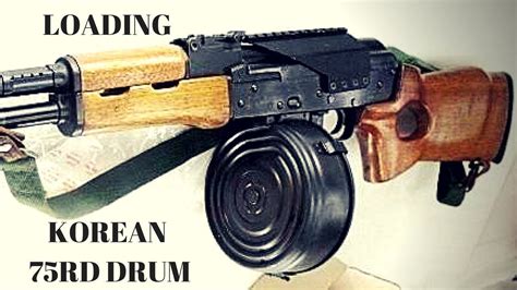 Loading A 75 Round Korean AK47 Drum YouTube