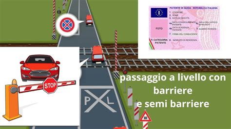 Passaggio A Livello Con Barriere E Semi Barriere Chapter Part