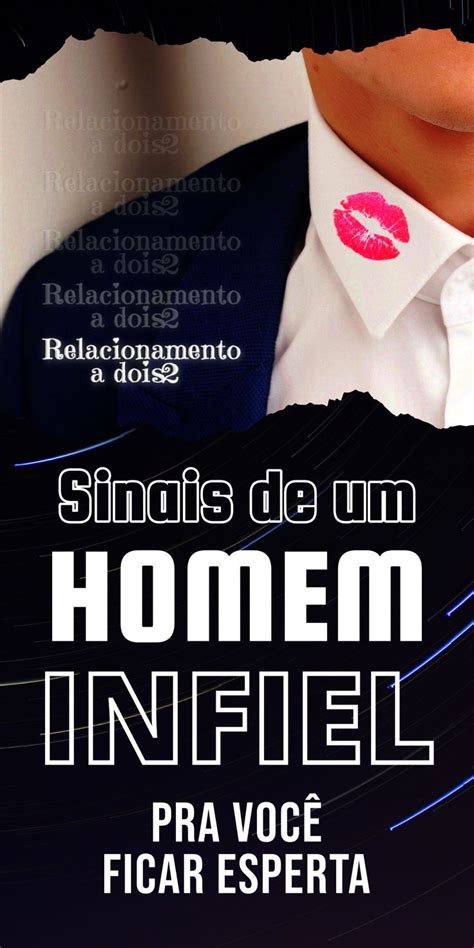 Descubra Os Sinais De Um Homem Infiel