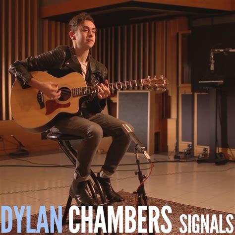 Signals Dylan Chambers