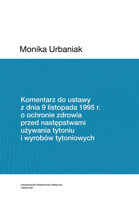 Komentarz Do Ustawy Z Dnia 9 Listopada 1995 R O Ochronie Zdrowia Przed