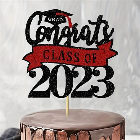 1pc Graduation Cake Topper Class Of 2023 Congrats Grad Cake Topper