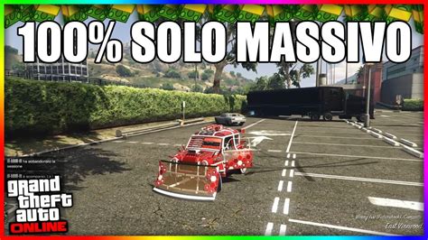 Nuovo Solo Glitch Duplicazione Massiva Soldi Infiniti Gta Online Ita