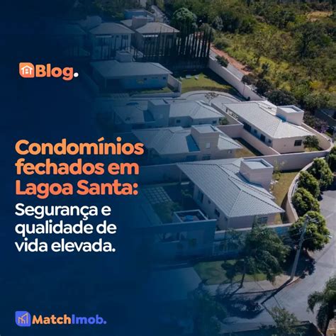 Condomínios fechados em Lagoa Santa segurança e bem estar