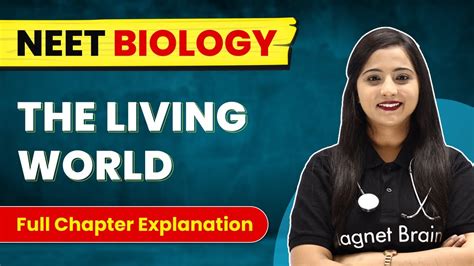 The Living World Full Chapter Explanation The Living World One Shot Neet Biology Youtube