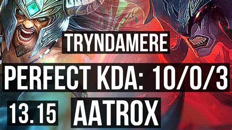 Trynda Vs Aatrox Top Legendary Games M Mastery