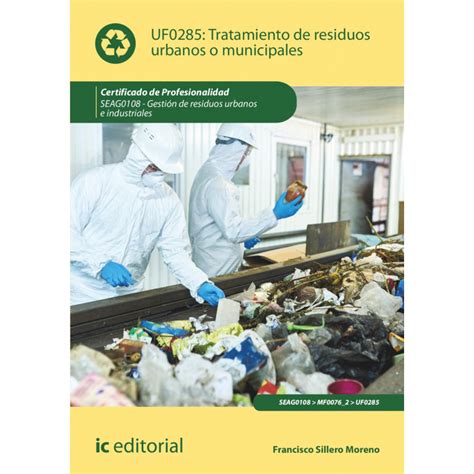 Libros De Tratamiento De Residuos Urbanos O Municipales UF0285