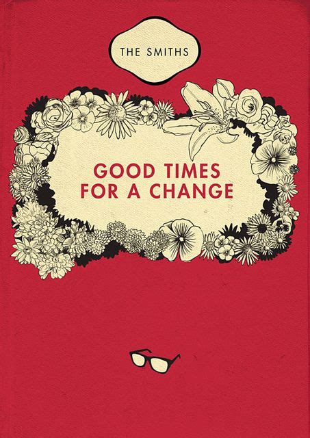 An Old Book Cover With Flowers And The Words Good Times For A Change On It