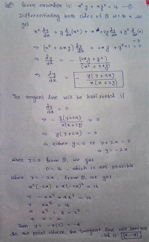 [solved] Consider X 2y Xy 2 16 Find Dy Dx And Find The Points On The