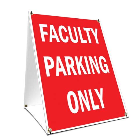 A Frame Sidewalk Faculty Parking Only Sign With Graphics On Each Side