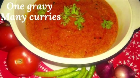 Veg Gravy Recipe All Purpose Curry Base Plus Curries Only One