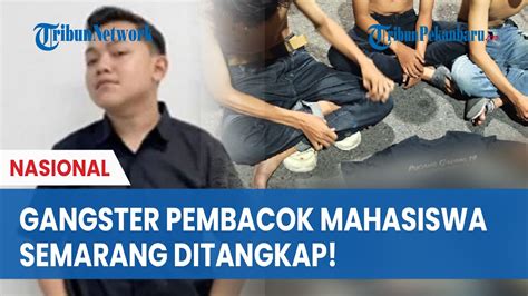 Polisi Tangkap Enam Anggota Gangster Pembacok Tirza Mahasiswa Udinus