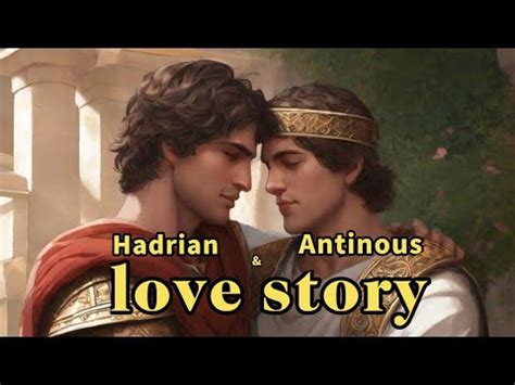 Emperor Hadrian And Antinous S Love Story Youtube