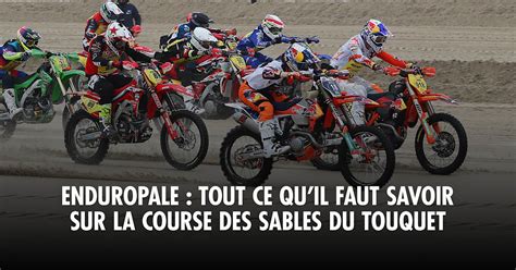 Enduropale Du Touquet Le Guide Pour Tout Savoir