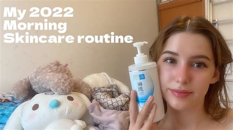 My 2022 Morning Skincare Routine Youtube