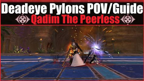 Guild Wars 2 Qadim The Peerless Pylon DPS Guide 2021 Deadeye POV