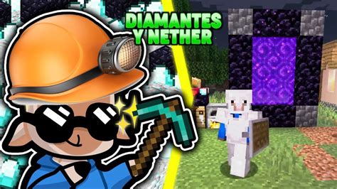 MINECRAFT EXTREMO NOS VAMOS AL NETHER 2 YouTube