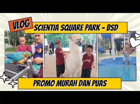 Scientia Square Park Bsd Youtube