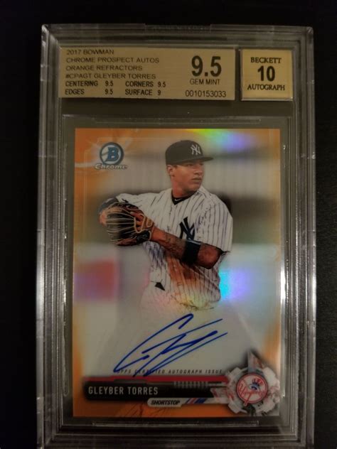 2017 BOWMAN CHROME GLEYBER TORRES ORANGE REFRACTOR AUTO 25 BGS 9 5 10