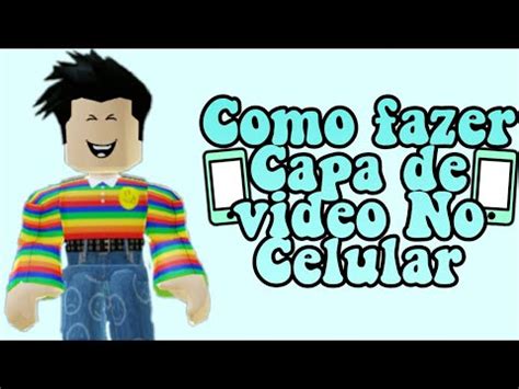 Como Fazer Capa De Video De Roblox Tutorial Roblox Youtube