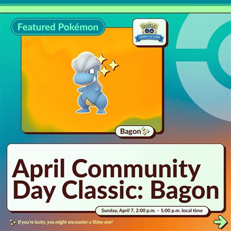 Pok Mon Go Community Day Classic Bagon April Pocketmonsters Net