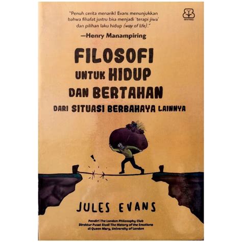 Jual Buku Motivasi Filosofi Untuk Hidup Dan Bertahan Dari Situasi